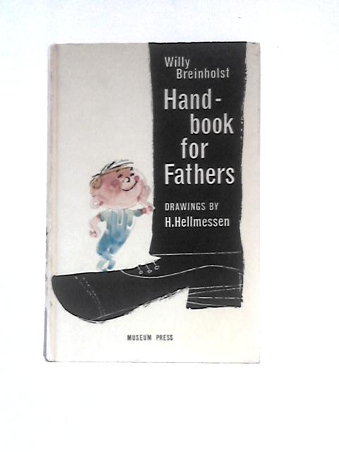 Handbook for Fathers von Willy Breinholst