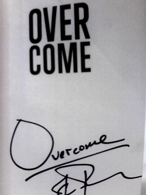 Overcome: Crush Adversity with the Leadership Techniques of America's Toughest Warriors von Jason Redman