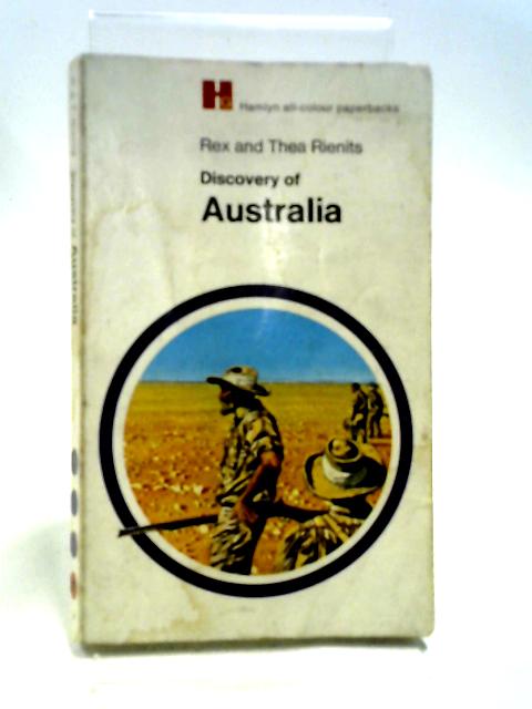 Discovery Of Australia (Hamlyn All-colour Paperbacks) By Rex & Thea Rienits