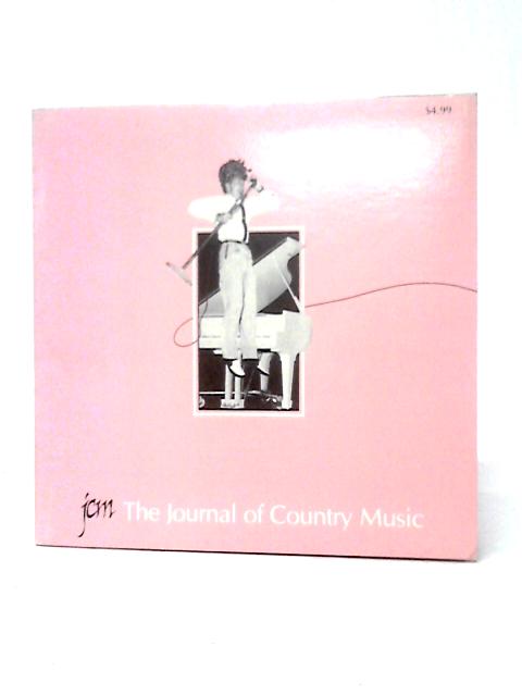 The Journal Of Country Music Volume IX Number I By Kyle D. Young (ed)