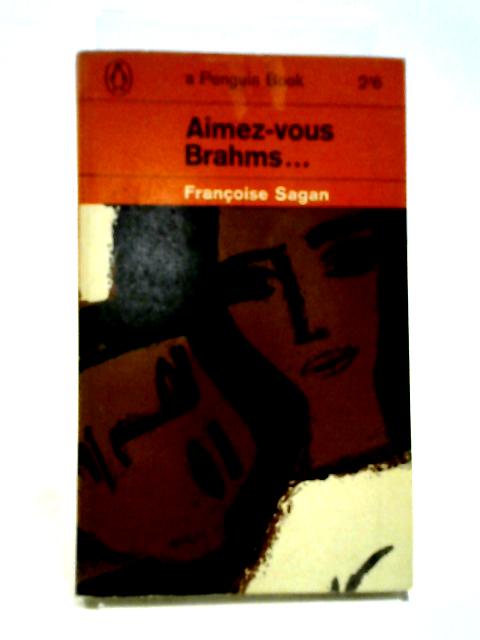 Aimez-vous Brahms By Francoise Sagan