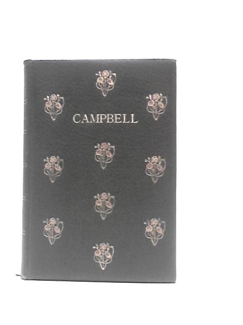 The Complete Poetical Works of Thomas Campbell By Thomas Campbell J. Logie Robertson (Ed.)