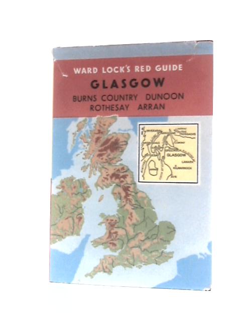 Red Guide: Glasgow And The Clyde By Unstated