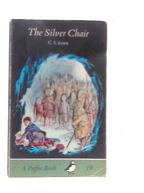 The Silver Chair By C.S.Lewis