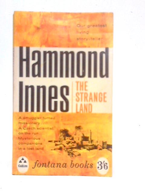 The Strange Land By Hammond Innes