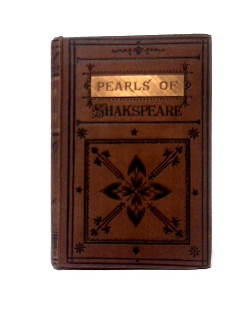 Pearls of Shakspeare von Unstated