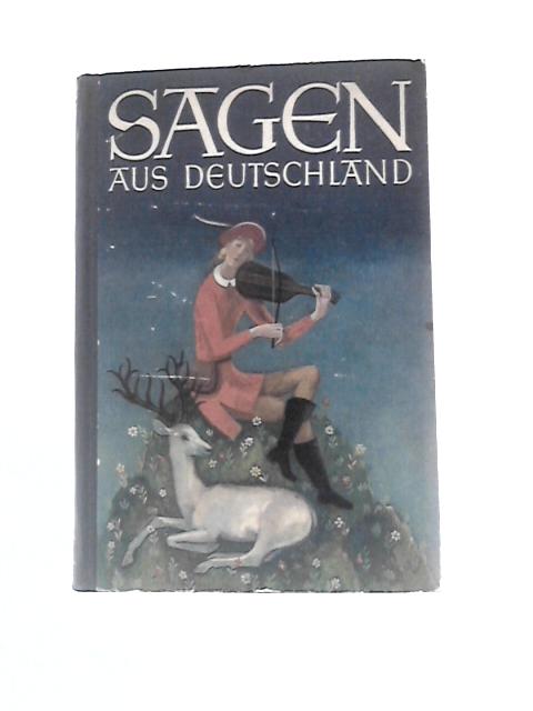 Sagen Aus Deutschland By Ausgewahlt Herausgeben