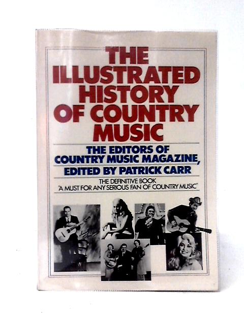 Illustrated History of Country Music par Unstated