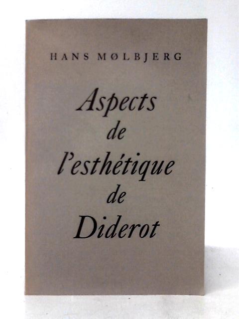 Aspects De L'Esthetique De Diderot By Hans Molbjerg