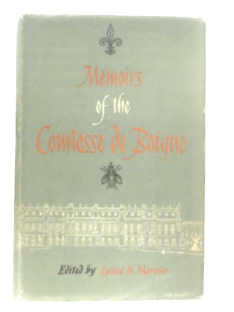 Memoirs of the Comtesse De Boigne von Sylvia de Morsier-Kotthaus (Trans.)