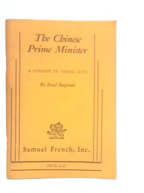 Chinese Prime Minister By Enid Bagnold