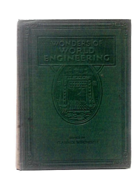 Wonders of World Engineering Vol. I von Clarence Winchester (ed)