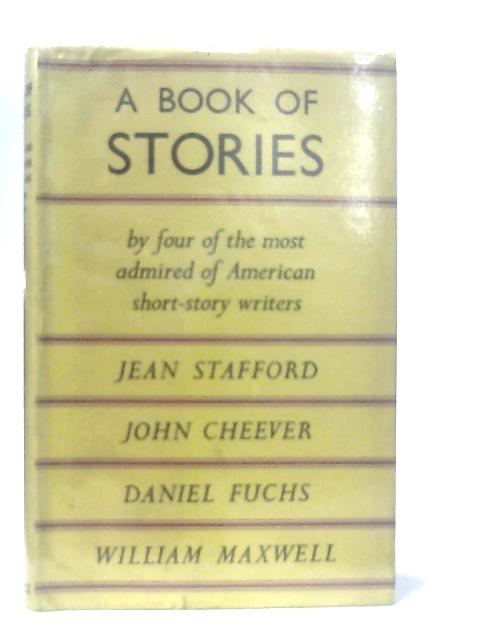 A Book of Stories von Jean Stafford et al