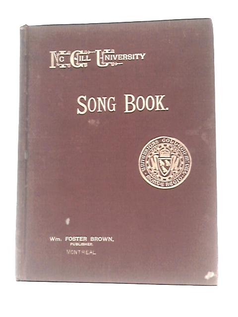 The McGill University Song Book By Unstated