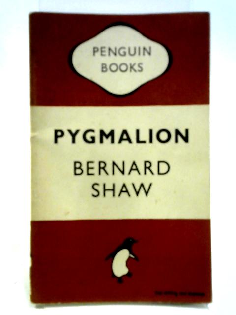 Pygmalion By Bernard Shaw