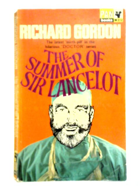 The Summer of Sir Lancelot By Richard Gordon