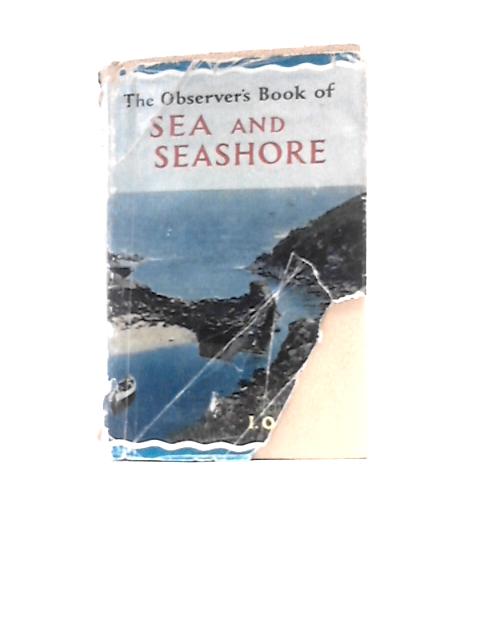 The Observer's Book of Sea & Seashore No.31 von I.O.Evans (Ed.)