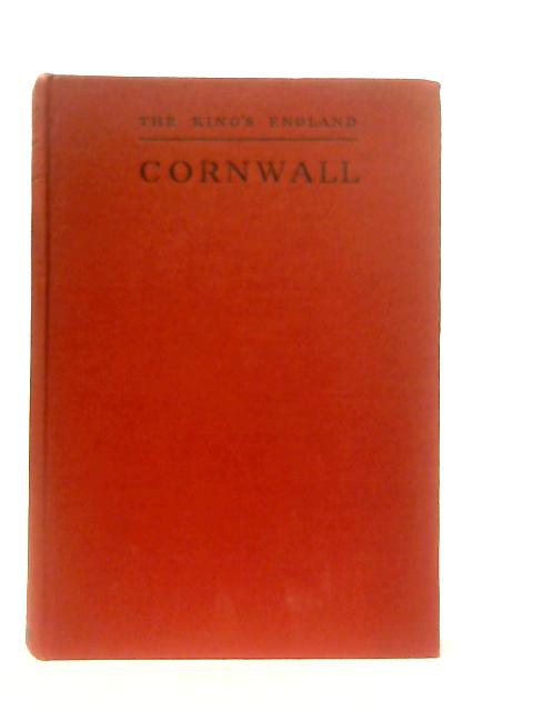 Cornwall: England's Farthest South By Arthur Mee (Ed.)