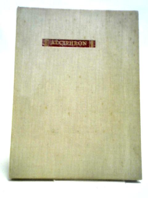 Alciphron von F. A Wright, (Translator)