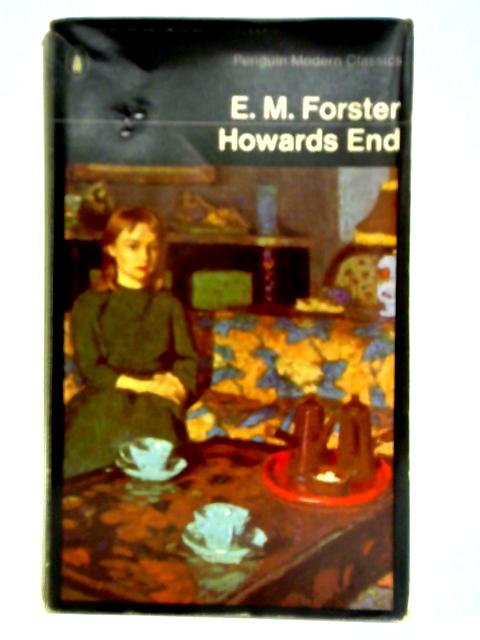 Howards End By E. M. Forster