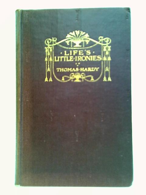 Life's Little Ironies By Thomas Hardy