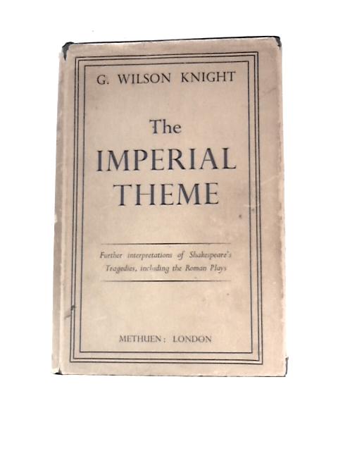 The Imperial Theme By G.W.Knight