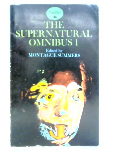 The Supernatural Omnibus 1 By Montague Summers (Ed.)