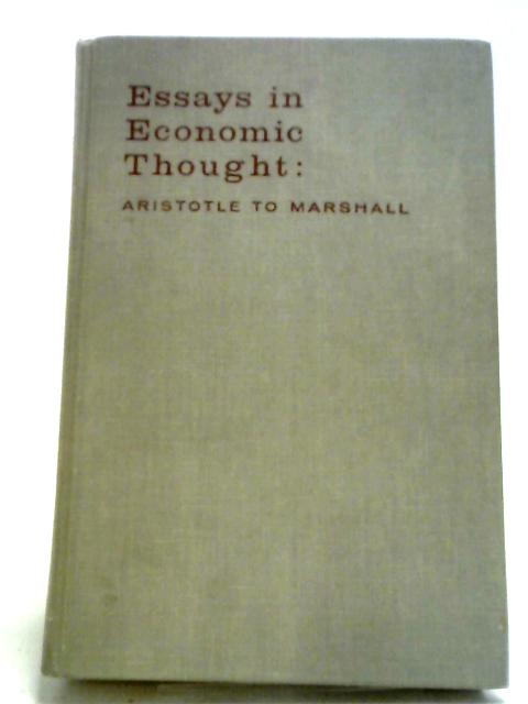 Essays In Economic Thought: Aristotle To Marshall von Spengler, Allen