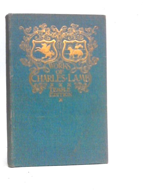 The Life Letters And Writings Of Charles Lamb Volume VI By Charles Lamb