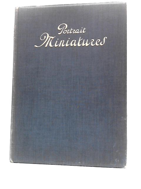 The Studio Special Spring Number 1910 Portrait Miniatures By George Williamson Charles Holme (Ed.)