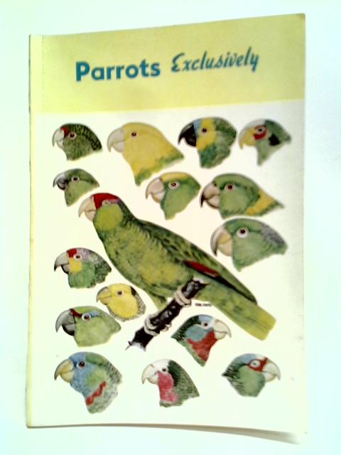 Parrots Exclusively von Plath Karl and Davis Malcolm