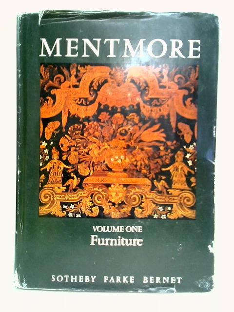 Mentmore: Volume One - Catalogue of French and Continental Furniture , Tapestries and Clocks par Anon