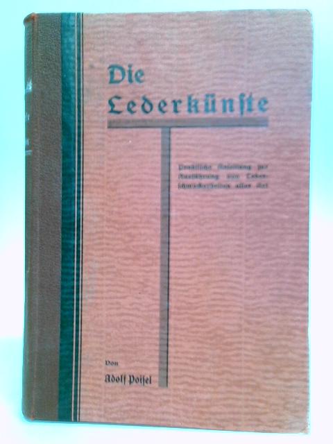 Die Llederkunste By Adolf Poisel