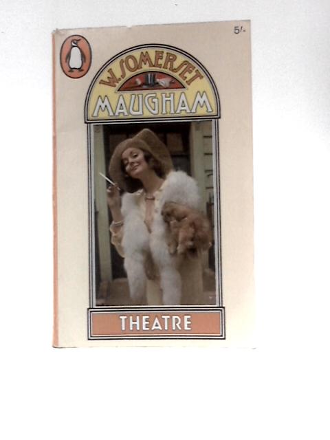 Theatre (Penguin Books. No. 2669.) By William Somerset Maugham