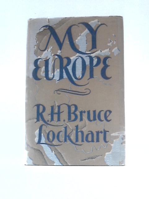 My Europe von R.H Lockhart