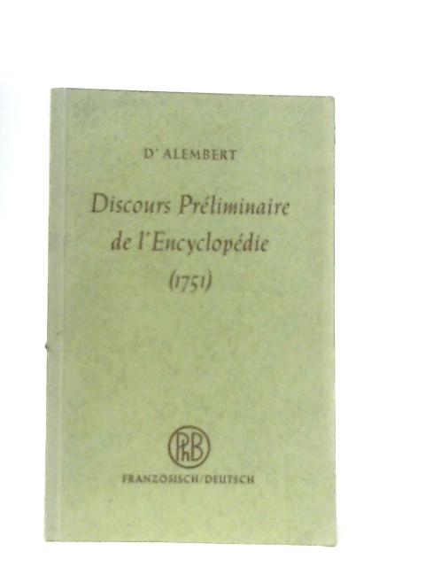 Einleitung zur Enzyklopadie von 1751 von D'Alembert E. Kohler (Ed.)