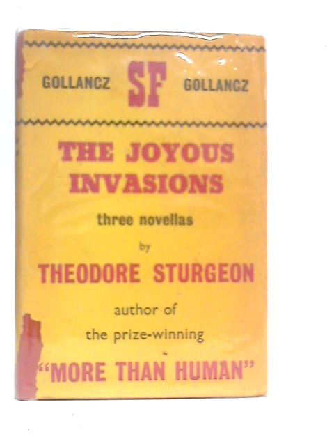 The Joyous Invasions von Theodore Sturgeon