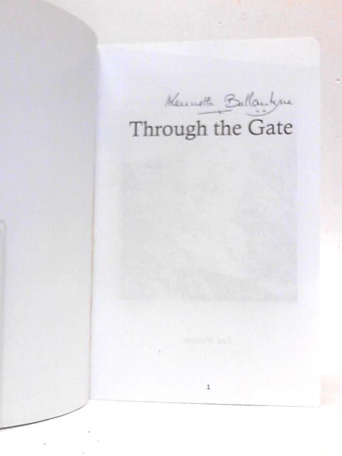 Through the Gate von Kenneth Ballantyne