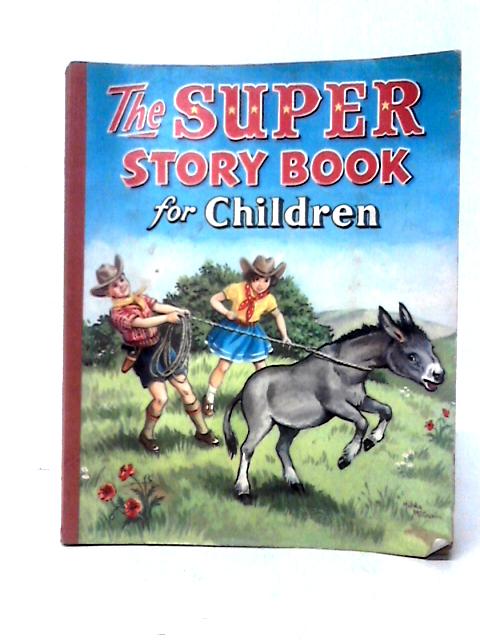 Super Story Book For Children By Various