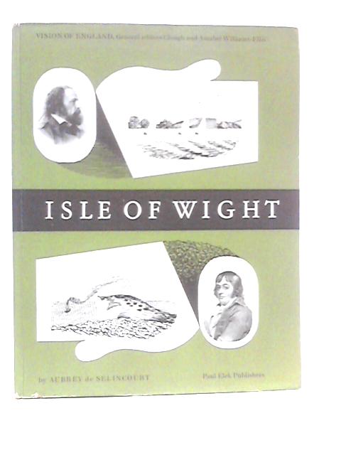 Isle of Wight. Vision of England Series By Aubrey De Selincourt