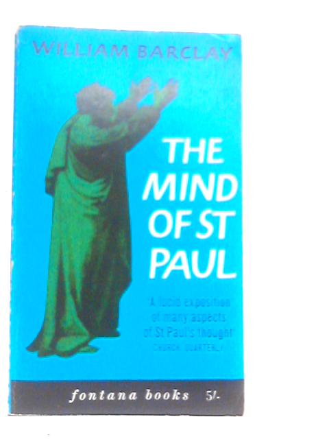 The Mind of St Paul By William Barclay