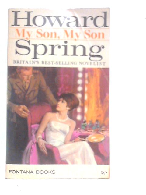 My Son, My Son By Howard Spring