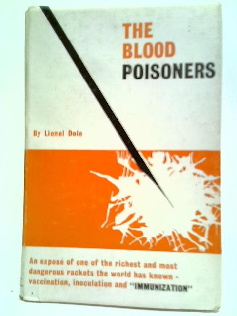 The Blood Poisoners By Lionel Dole