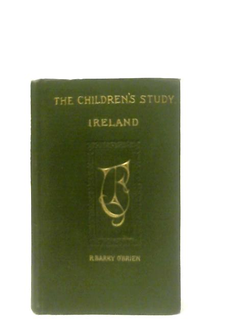 The Children's Study: Ireland By R. Barry O'Brien