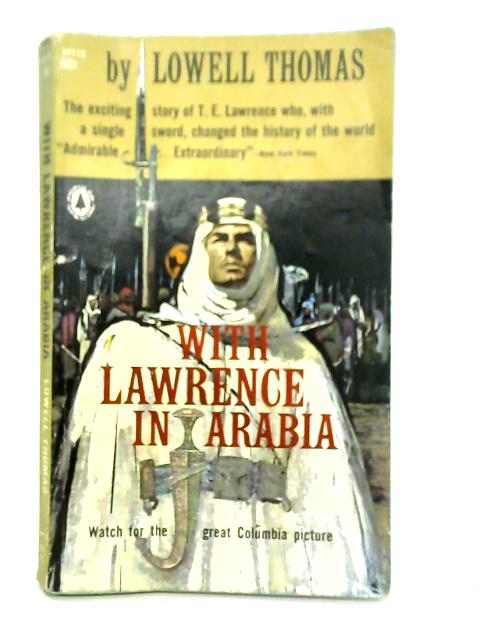 With Lawrence in Arabia von Lowell Thomas