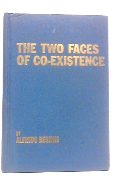 The Two Faces of Co-Existence By Alfreds Berzins