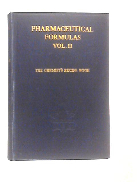 Pharmaceutical Formulas - Volume II von G.P.Forrester