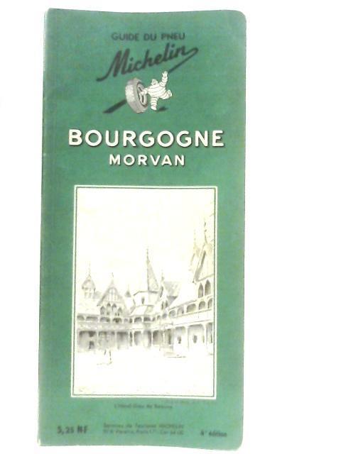 Bourgogne, Morvan (Guide du Pneu) By Anon