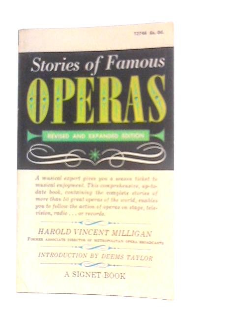 Stories of Famous Operas von Harold Vincent Milligan