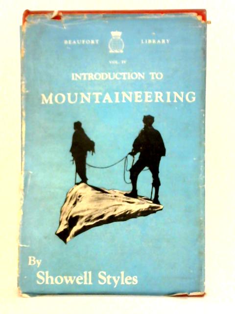 Introduction to Mountaineering By Showell Styles